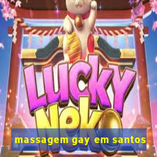 massagem gay em santos